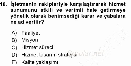 Hizmet Tasarımı 2015 - 2016 Ara Sınavı 18.Soru