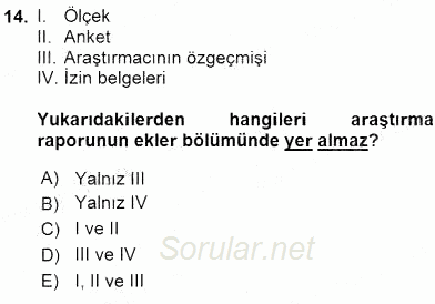 Bilimsel Araştırma Yöntemleri 2015 - 2016 Dönem Sonu Sınavı 14.Soru