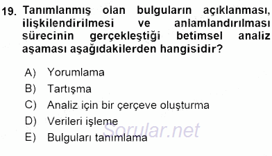 Bilimsel Araştırma Yöntemleri 2015 - 2016 Dönem Sonu Sınavı 19.Soru