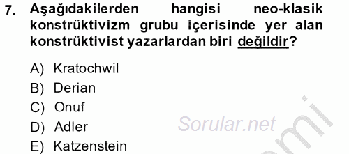 Uluslararası İlişkiler Kuramları 2 2014 - 2015 Ara Sınavı 7.Soru