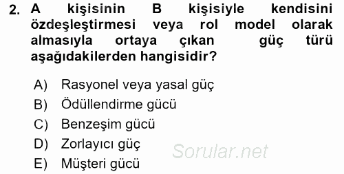 Yönetim ve Organizasyon 1 2015 - 2016 Dönem Sonu Sınavı 2.Soru
