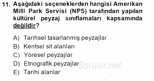 Peyzaj Çevre ve Tarım 2013 - 2014 Ara Sınavı 11.Soru