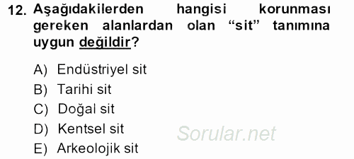 Peyzaj Çevre ve Tarım 2013 - 2014 Ara Sınavı 12.Soru