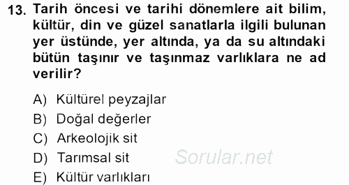 Peyzaj Çevre ve Tarım 2013 - 2014 Ara Sınavı 13.Soru