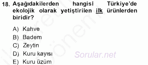 Peyzaj Çevre ve Tarım 2013 - 2014 Ara Sınavı 18.Soru