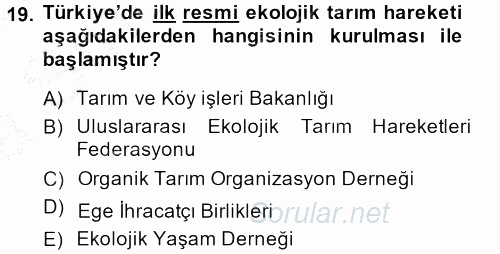 Peyzaj Çevre ve Tarım 2013 - 2014 Ara Sınavı 19.Soru