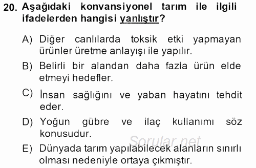 Peyzaj Çevre ve Tarım 2013 - 2014 Ara Sınavı 20.Soru
