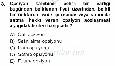 Finansal Ekonomi 2014 - 2015 Dönem Sonu Sınavı 3.Soru