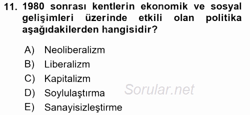 Kent Sosyolojisi 2016 - 2017 3 Ders Sınavı 11.Soru
