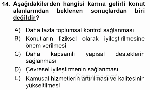 Kent Sosyolojisi 2016 - 2017 3 Ders Sınavı 14.Soru