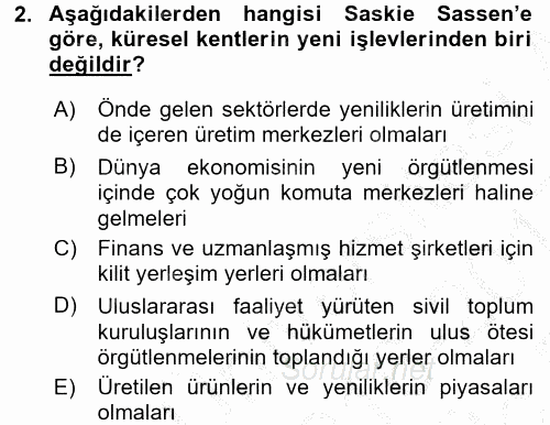 Kent Sosyolojisi 2016 - 2017 3 Ders Sınavı 2.Soru