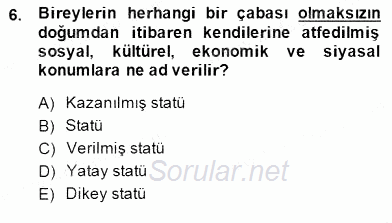 Eğitim Sosyolojisi 2014 - 2015 Dönem Sonu Sınavı 6.Soru