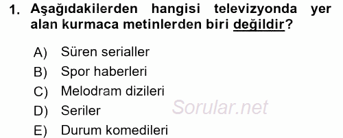 Radyo ve Televizyon Programcılığının Temel Kavramları 2017 - 2018 Ara Sınavı 1.Soru
