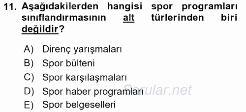 Radyo ve Televizyon Programcılığının Temel Kavramları 2017 - 2018 Ara Sınavı 11.Soru