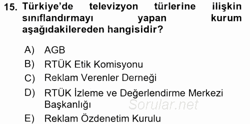 Radyo ve Televizyon Programcılığının Temel Kavramları 2017 - 2018 Ara Sınavı 15.Soru