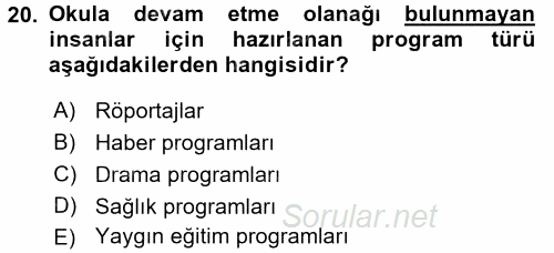 Radyo ve Televizyon Programcılığının Temel Kavramları 2017 - 2018 Ara Sınavı 20.Soru