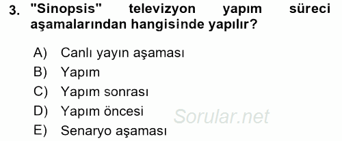 Radyo ve Televizyon Programcılığının Temel Kavramları 2017 - 2018 Ara Sınavı 3.Soru