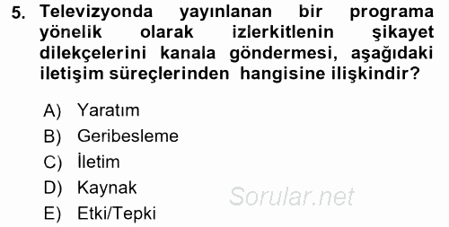 Radyo ve Televizyon Programcılığının Temel Kavramları 2017 - 2018 Ara Sınavı 5.Soru