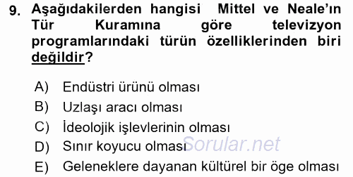Radyo ve Televizyon Programcılığının Temel Kavramları 2017 - 2018 Ara Sınavı 9.Soru