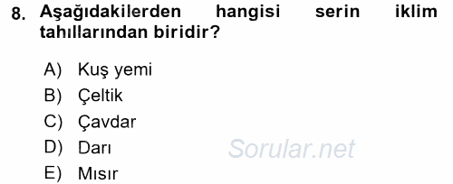 Tarla Bitkileri 1 2017 - 2018 3 Ders Sınavı 8.Soru