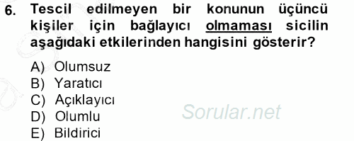 Ticaret Hukuku 1 2013 - 2014 Ara Sınavı 6.Soru
