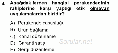 Perakendeciliğe Giriş 2012 - 2013 Dönem Sonu Sınavı 8.Soru