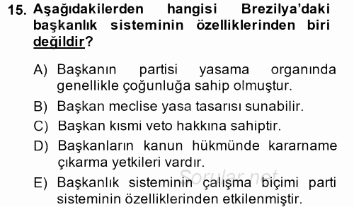 Gelişmekte Olan Ülkelerde Siyaset 2014 - 2015 Dönem Sonu Sınavı 15.Soru