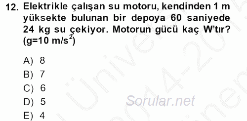 Teknolojinin Bilimsel İlkeleri 1 2014 - 2015 Dönem Sonu Sınavı 12.Soru