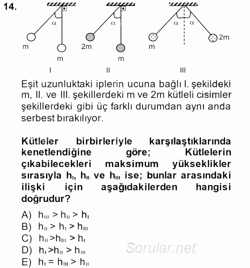 Teknolojinin Bilimsel İlkeleri 1 2014 - 2015 Dönem Sonu Sınavı 14.Soru