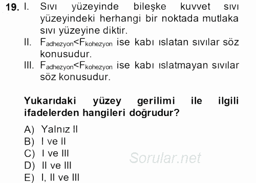 Teknolojinin Bilimsel İlkeleri 1 2014 - 2015 Dönem Sonu Sınavı 19.Soru