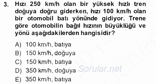 Teknolojinin Bilimsel İlkeleri 1 2014 - 2015 Dönem Sonu Sınavı 3.Soru