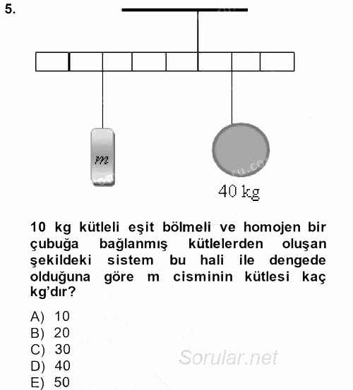 Teknolojinin Bilimsel İlkeleri 1 2014 - 2015 Dönem Sonu Sınavı 5.Soru
