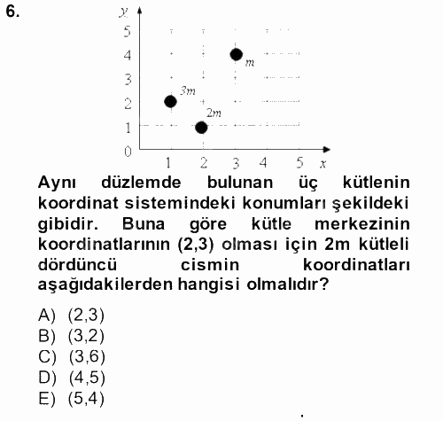 Teknolojinin Bilimsel İlkeleri 1 2014 - 2015 Dönem Sonu Sınavı 6.Soru