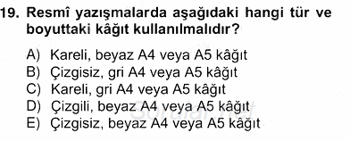 İş Ortamında Protokol Ve Davranış Kuralları 2013 - 2014 Ara Sınavı 19.Soru