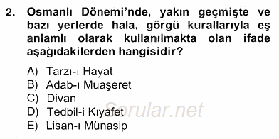 İş Ortamında Protokol Ve Davranış Kuralları 2013 - 2014 Ara Sınavı 2.Soru