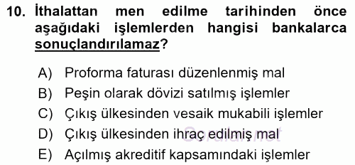 Dış Ticaret İşlemleri 2015 - 2016 Ara Sınavı 10.Soru