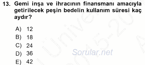 Dış Ticaret İşlemleri 2015 - 2016 Ara Sınavı 13.Soru