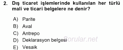 Dış Ticaret İşlemleri 2015 - 2016 Ara Sınavı 2.Soru