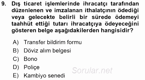 Dış Ticaret İşlemleri 2015 - 2016 Ara Sınavı 9.Soru