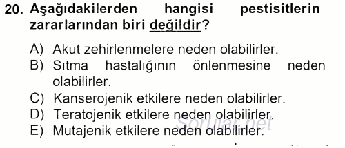 Temel Veteriner Farmakoloji ve Toksikoloji 2012 - 2013 Dönem Sonu Sınavı 20.Soru