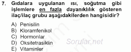 Temel Veteriner Farmakoloji ve Toksikoloji 2012 - 2013 Dönem Sonu Sınavı 7.Soru