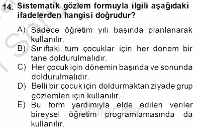 Çocukları Tanıma Teknikleri 2014 - 2015 Ara Sınavı 14.Soru