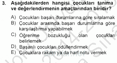Çocukları Tanıma Teknikleri 2014 - 2015 Ara Sınavı 3.Soru