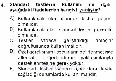 Çocukları Tanıma Teknikleri 2014 - 2015 Ara Sınavı 4.Soru