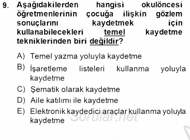 Çocukları Tanıma Teknikleri 2014 - 2015 Ara Sınavı 9.Soru