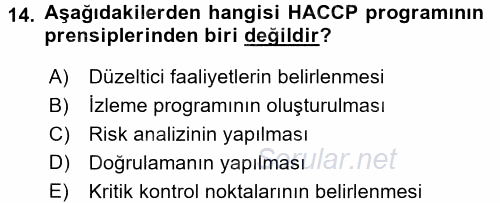 Gıda Güvenliğinin Temel Prensipleri 2017 - 2018 Dönem Sonu Sınavı 14.Soru