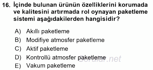 Gıda Güvenliğinin Temel Prensipleri 2017 - 2018 Dönem Sonu Sınavı 16.Soru