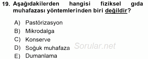 Gıda Güvenliğinin Temel Prensipleri 2017 - 2018 Dönem Sonu Sınavı 19.Soru