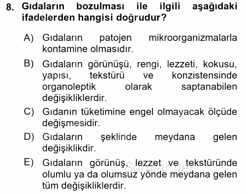 Gıda Güvenliğinin Temel Prensipleri 2017 - 2018 Dönem Sonu Sınavı 8.Soru