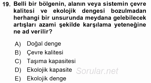 Ekoloji ve Turizm 2015 - 2016 Dönem Sonu Sınavı 19.Soru